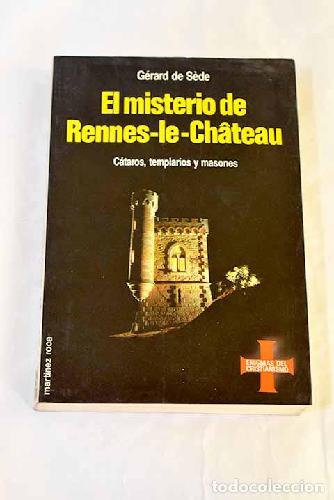 B&uuml;cher: El misterio de Rennes-le-Ch&acirc;teau.- S&egrave;de, G&eacute;rard de
