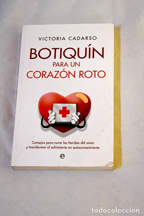 Libri di seconda mano: Botiqu&iacute;n para un coraz&oacute;n roto.- Cadarso, Victoria