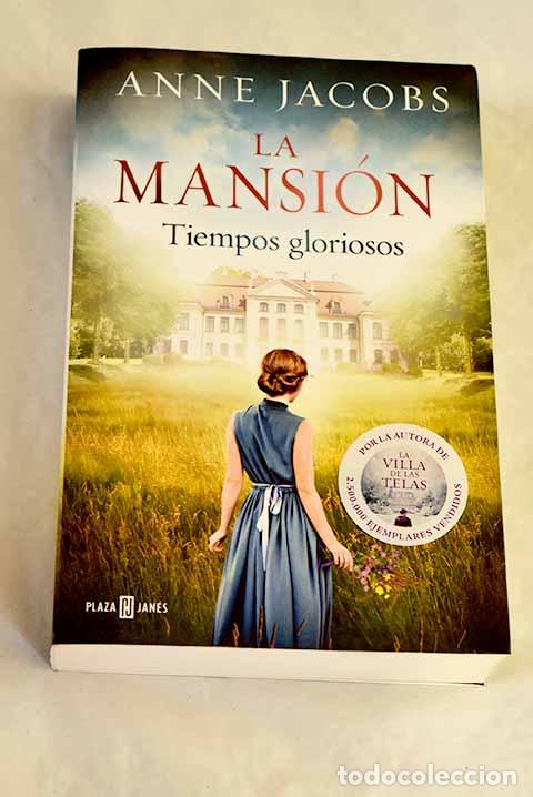 Libri di seconda mano: La mansi&oacute;n: Tiempos gloriosos : Tiempos gloriosos.- Jacobs, Anne