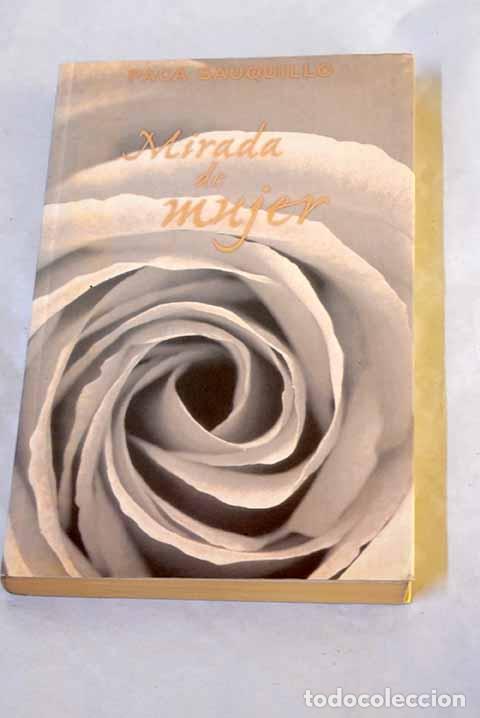 Libri di seconda mano: Mirada de mujer: Sauquillo, Francisca.- Sauquillo, Francisca