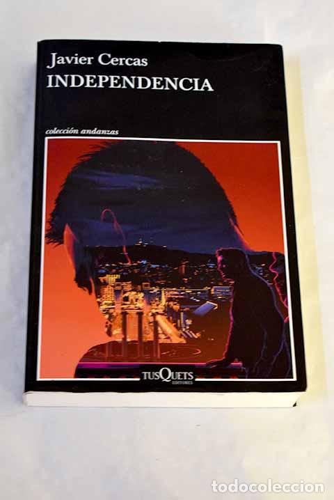 Libri di seconda mano: Independencia: Terra Alta 2.- Cercas, Javier