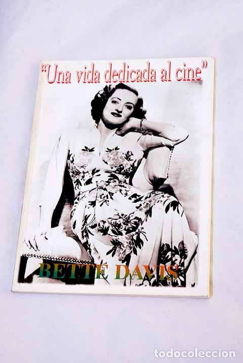 Libros: Una vida dedicada al cine. Bette Davis.- Manrique, Javier