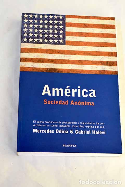 Libros: Am&eacute;rica, Sociedad An&oacute;nima.- Odina, Mercedes