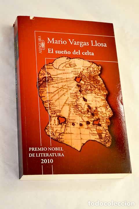 Libros: El sue&ntilde;o del celta: Vargas Llosa, Mario.- Vargas Llosa, Mario