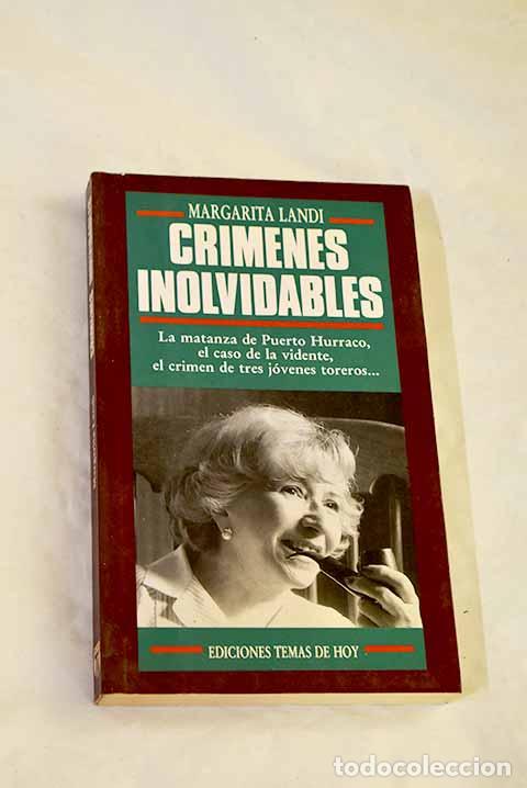 B&uuml;cher: Cr&iacute;menes inolvidables.- Landi, Margarita