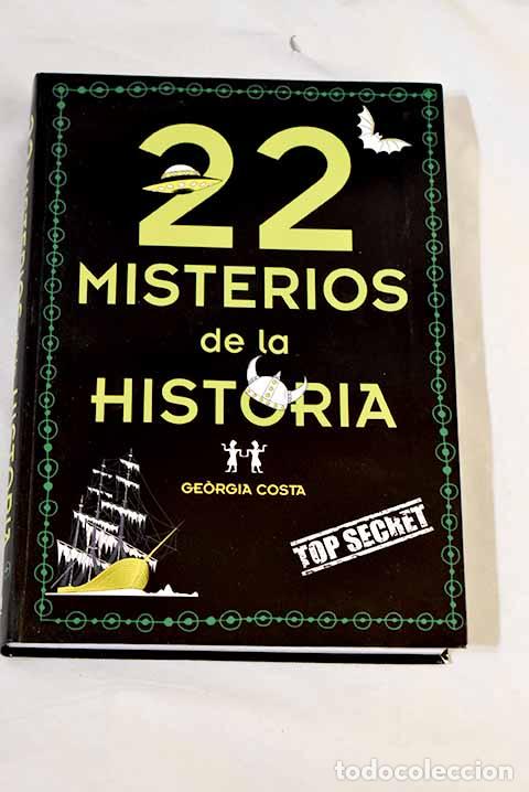 B&uuml;cher: 22 misterios de la historia.- Costa, Georgia