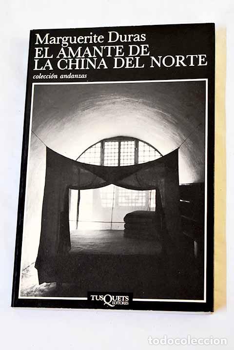 B&uuml;cher: El amante de la China del Norte.- Duras, Marguerite