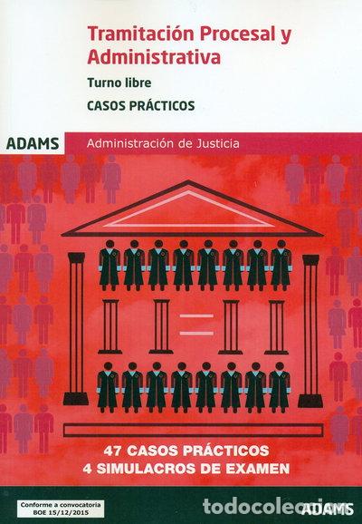 Livres: Casos pr&aacute;cticos de Tramitaci&oacute;n procesal y administrativa, turno libre- 9788490846391