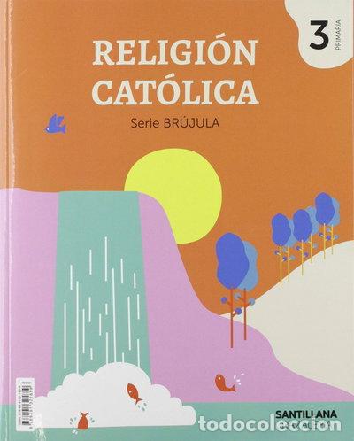 Livres: Religi&oacute;n Cat&oacute;lica, 3 Primaria- 9788491321859