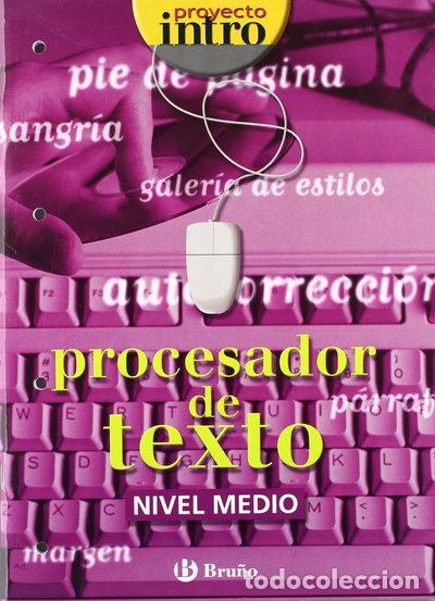 Livres: Intro Procesador de Texto Nivel Medio- 9788421650387