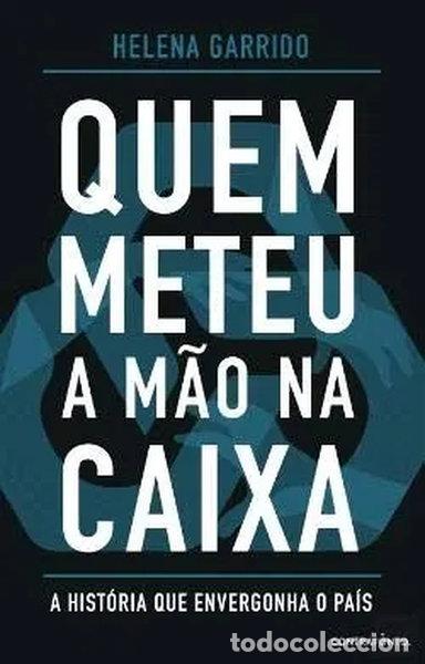 Livres: Quem Meteu a M&atilde;o na Caixa- 9789896661588