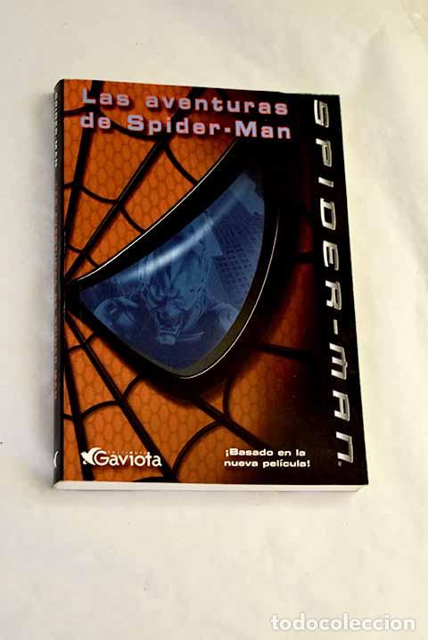 Livres: Las aventuras de Spider-Man.- Teitelbaum, Michael
