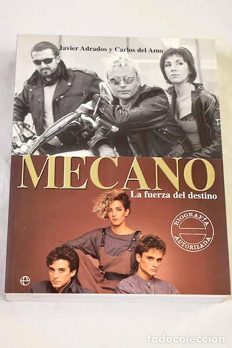 books: Mecano : la fuerza del destino.- Adrados, Javier