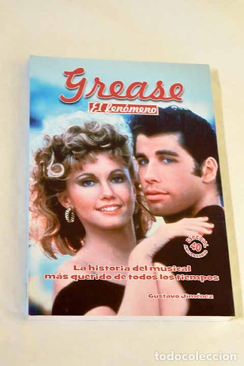 books: Grease: el fen&oacute;meno: Jim&eacute;nez, Gustavo.- Jim&eacute;nez, Gustavo