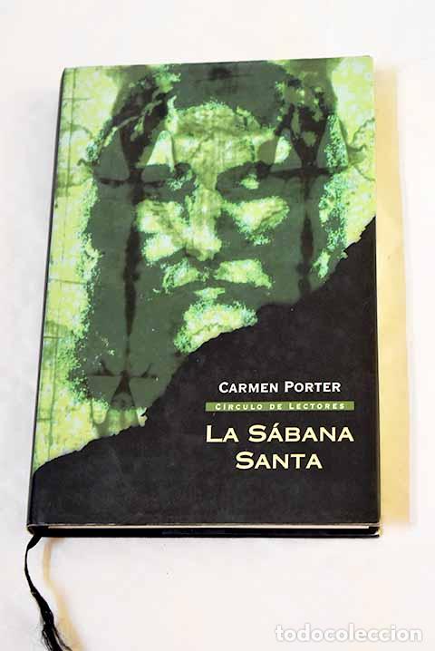 books: La S&aacute;bana Santa: Porter, Carmen.- Porter, Carmen