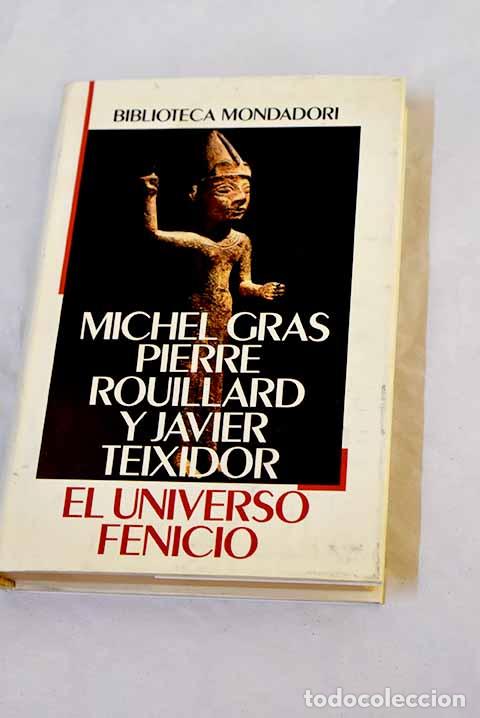 books: El universo fenicio: Gras, Michel.- Gras, Michel