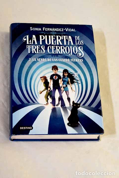 books: La senda de las cuatro fuerzas.- Fern&aacute;ndez-Vidal, Sonia