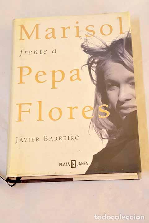 books: Marisol frente a Pepa Flores.- Barreiro, Javier