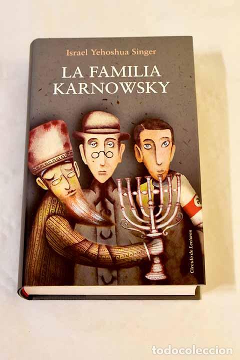 Libros: La familia Karnowsky.- Singer, Israel Yehosh&uacute;a