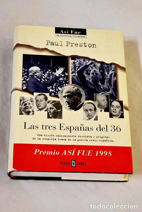 Libros: Las tres Espa&ntilde;as del 36.- Preston, Paul