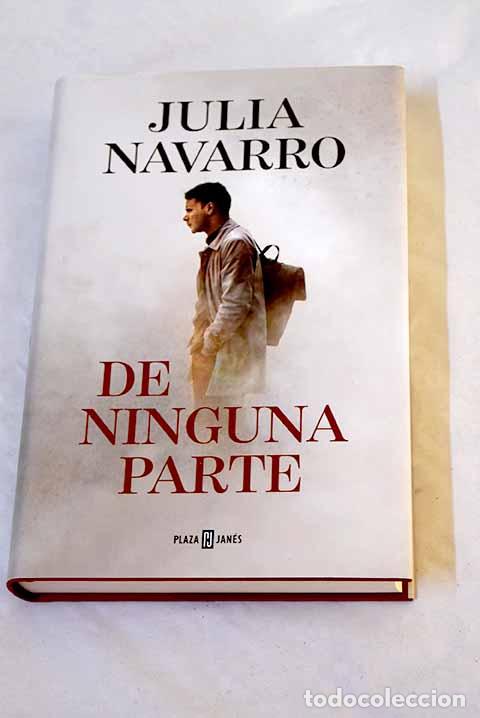 Libros: De ninguna parte: Navarro, Julia.- Navarro, Julia