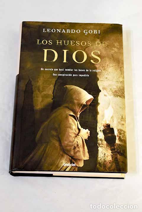 books: Los huesos de Dios: Florencia, 1504, una investigaci&oacute;n de Nicol&aacute;s Maquiavelo.- Gori, Leonardo