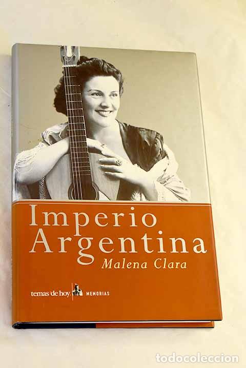 books: Malena Clara: Imperio Argentina.- Imperio Argentina