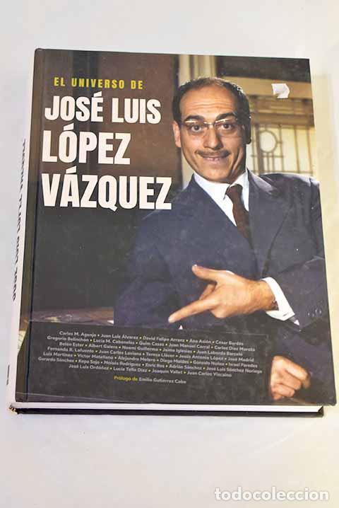 books: El universo de Jos&eacute; Luis L&oacute;pez V&aacute;zquez