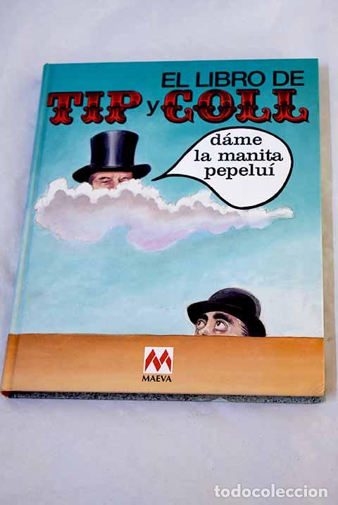 books: El libro de Tip y Coll.- S&aacute;nchez Polack, Luis