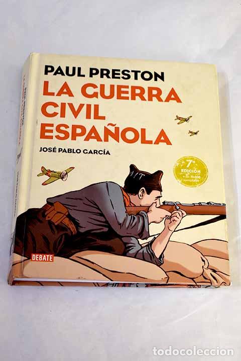 books: La Guerra Civil espa&ntilde;ola.- Garc&iacute;a, Jos&eacute; Pablo