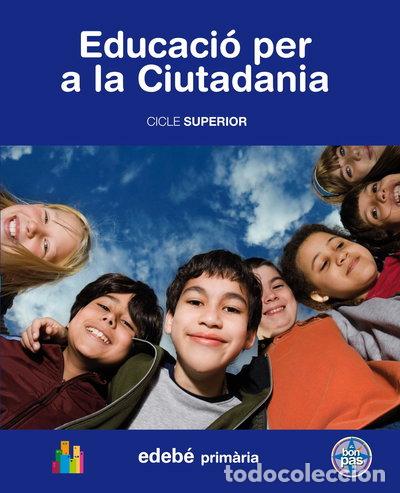 Libros: Educaci&oacute; per a la Ciutadania i els Drets Humans Cicle Superior- 9788423694808
