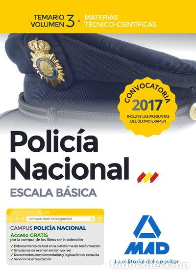 Libros: Polic&iacute;a Nacional Escala B&aacute;sica. Temario volumen 3 Materias T&eacute;cnico-Cient&iacute;ficas- 9788414204702