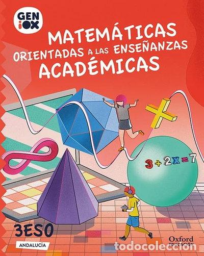 Libros: Matem&aacute;ticas orientadas a ense&ntilde;anzas acad&eacute;micas 3&ordm; ESO. GENiOX Libro del Alumno- 9780190535124