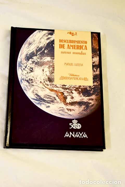 Livres: Descubrimiento de Am&eacute;rica: novus mundus.- Lucena Salmoral, Manuel