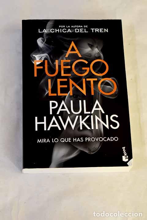 Livres: A fuego lento: Hawkins, Paula.- Hawkins, Paula