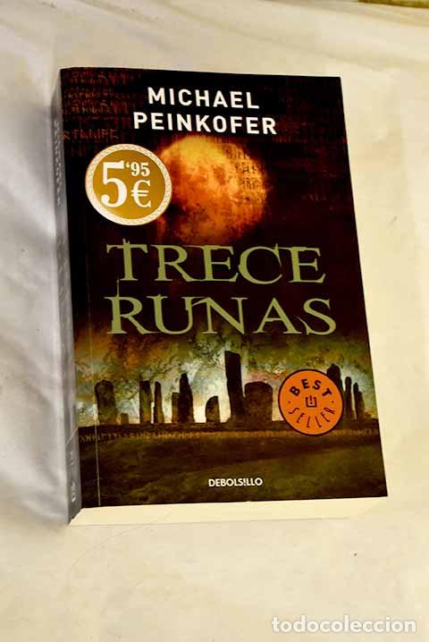 Livres: Trece runas: Peinkofer, Michael.- Peinkofer, Michael