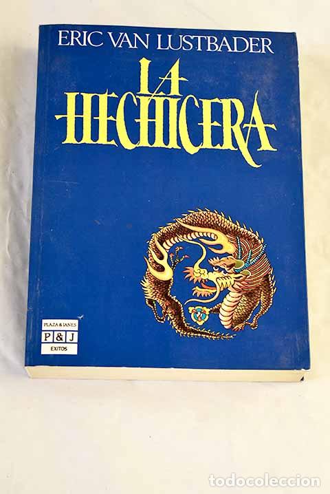 Livros em segunda m&atilde;o: La hechicera: Van Lustbader, Eric.- Van Lustbader, Eric