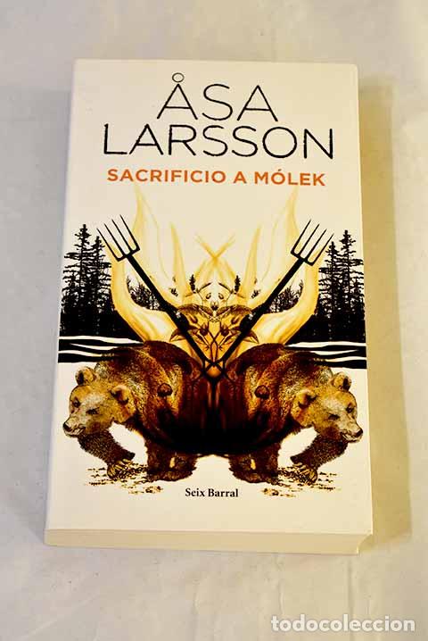 B&uuml;cher: Sacrificio a M&oacute;lek: Larsson, Asa.- Larsson, Asa