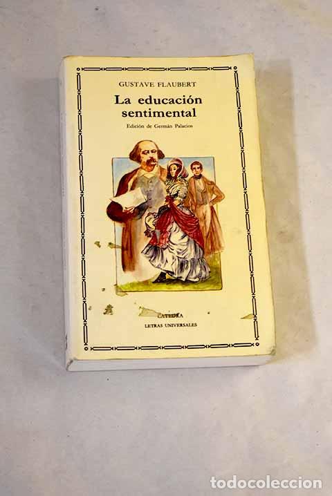 B&uuml;cher: La educaci&oacute;n sentimental.- Flaubert, Gustave