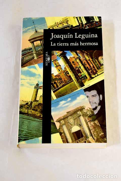 books: La tierra m&aacute;s hermosa.- Leguina, Joaqu&iacute;n
