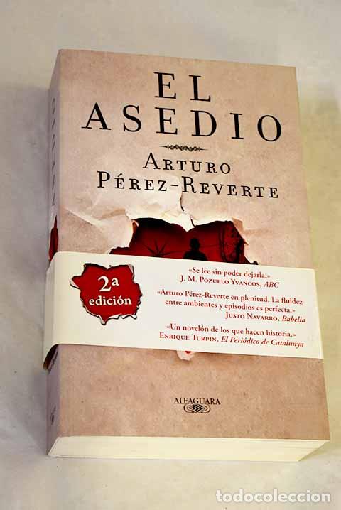 books: El asedio: P&eacute;rez-Reverte, Arturo.- P&eacute;rez-Reverte, Arturo