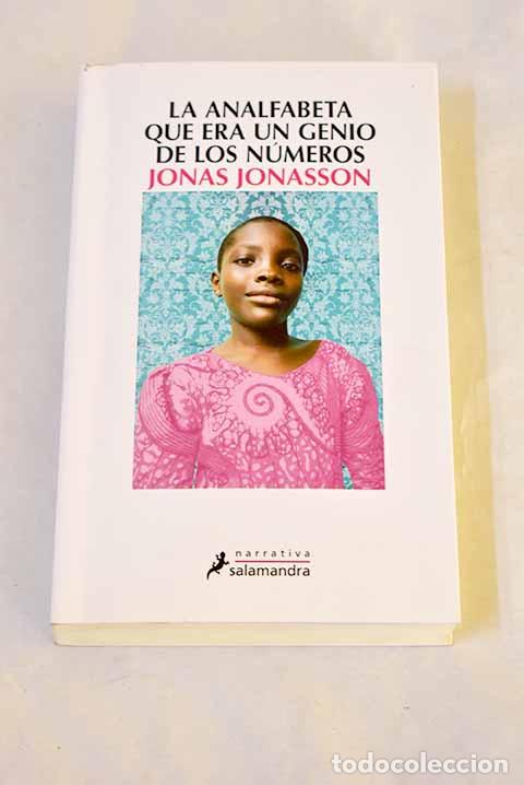 books: La analfabeta que era un genio de los n&uacute;meros.- Jonasson, Jonas