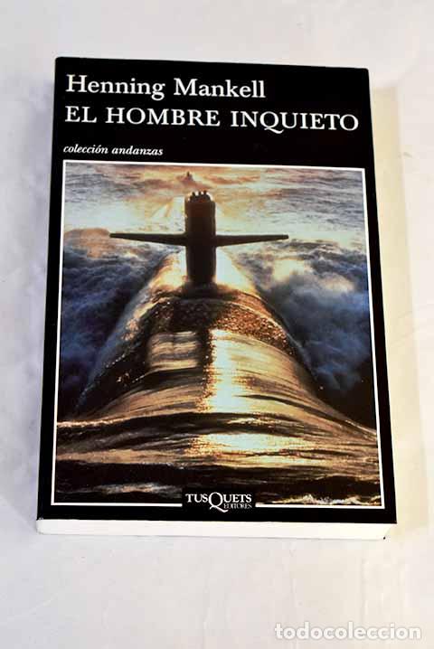 books: El hombre inquieto: Mankell, Henning.- Mankell, Henning