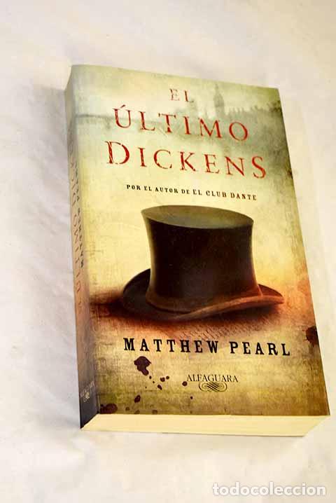 books: El &uacute;ltimo Dickens: Pearl, Matthew.- Pearl, Matthew