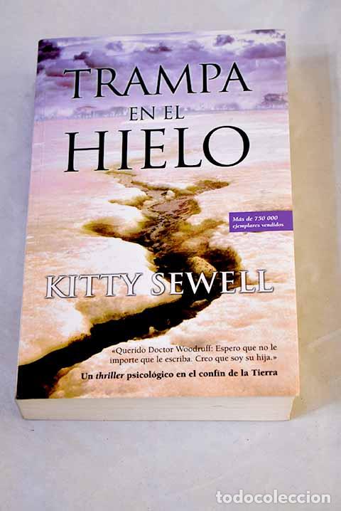 books: Trampa en el hielo: Sewell, Kitty.- Sewell, Kitty