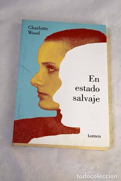 books: En estado salvaje: Wood, Charlotte.- Wood, Charlotte