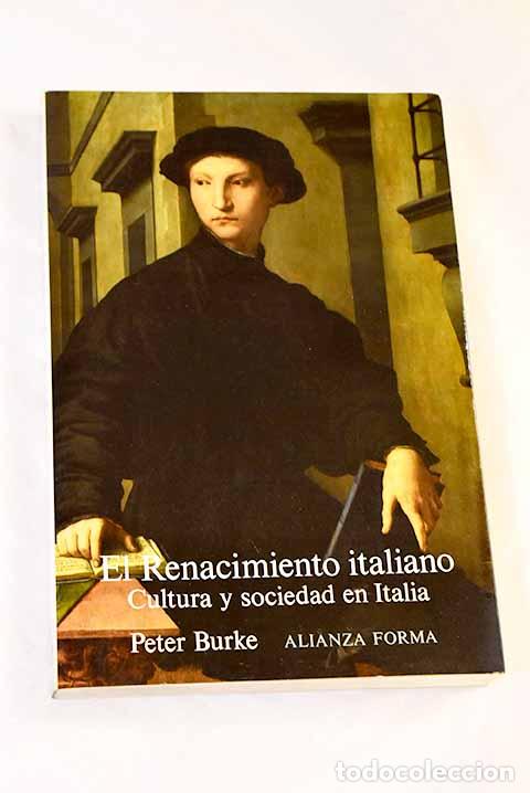 books: El renacimiento italiano: cultura y sociedad en Italia.- Burke, Peter