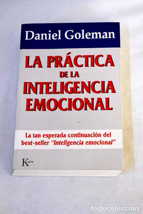 books: La pr&aacute;ctica de la inteligencia emocional.- Goleman, Daniel