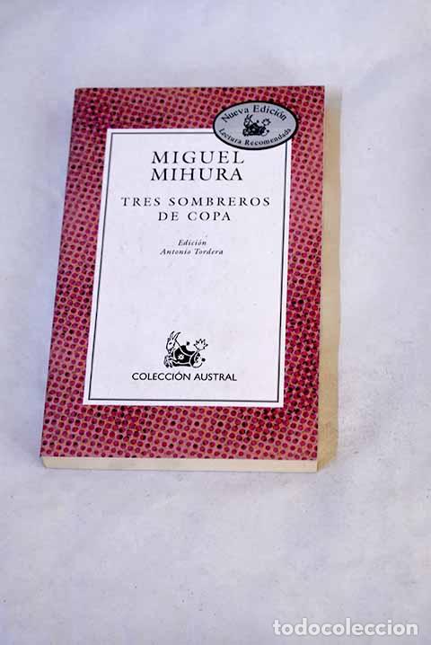 books: Tres sombreros de copa.- Mihura, Miguel