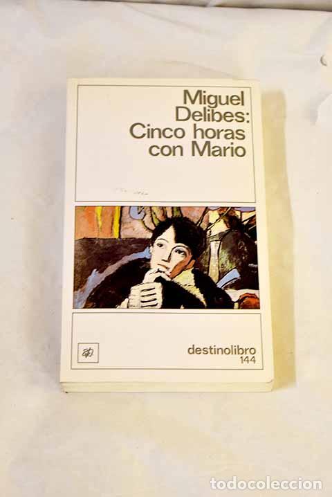 books: Cinco horas con Mario.- Delibes, Miguel